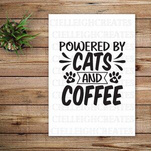 *2 for $20* Powered by Cats and Coffee vinyl decal Sticker Handcrafted